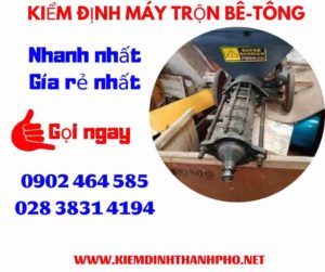 Hình ảnh kiểm định máy trộn bê tông