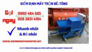 Hình ảnh kiểm định máy trộn bê tông