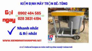 Hình ảnh kiểm định máy trộn bê tông