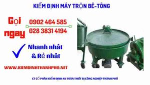 Hình ảnh kiểm định máy trộn bê tông