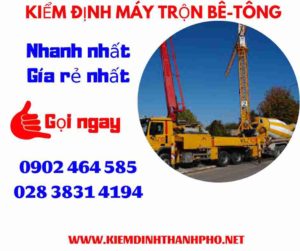 Hình ảnh kiểm định máy trộn bê tông