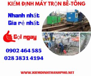 Hình ảnh kiểm định máy trộn bê tông