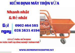 Hình ảnh kiểm định máy trộn vữa