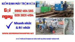 Hình ảnh kiểm định máy trộn vữa