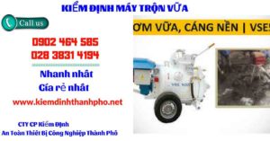 Hình ảnh kiểm định máy trộn vữa