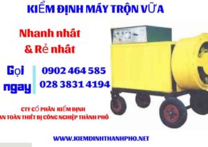 Hình ảnh kiểm định máy trộn vữa