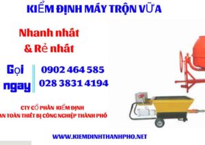 Hình ảnh kiểm định máy trộn vữa