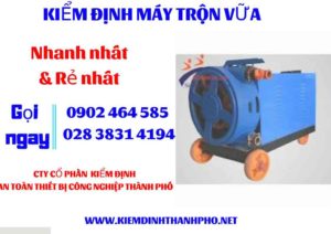 Hình ảnh kiểm định máy trộn vữa