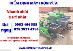 Hình ảnh kiểm định máy trộn vữa