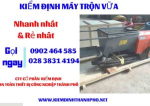 Hình ảnh kiểm định máy trộn vữa