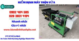 Hình ảnh kiểm định máy trộn vữa