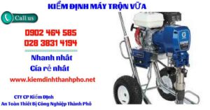 Hình ảnh kiểm định máy trộn vữa