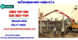 Hình ảnh kiểm định máy trộn vữa