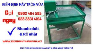 Hình ảnh kiểm định máy trộn vữa