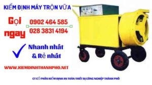 Hình ảnh kiểm định máy trộn vữa