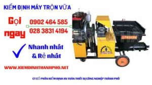 Hình ảnh kiểm định máy trộn vữa