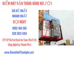 Hình ảnh kiểm định máy vận thăng nâng người