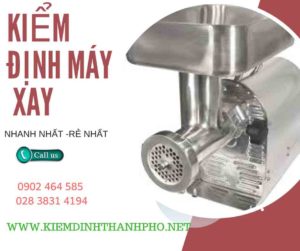 Hình ảnh kiểm định máy xay