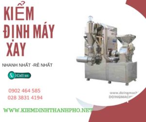 Hình ảnh kiểm định máy xay