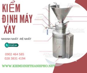 Hình ảnh kiểm định máy xay