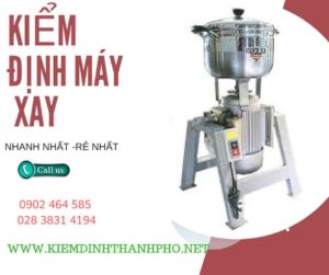 Hình ảnh kiểm định máy xay