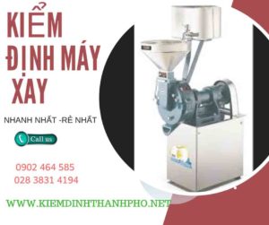 Hình ảnh kiểm định máy xay