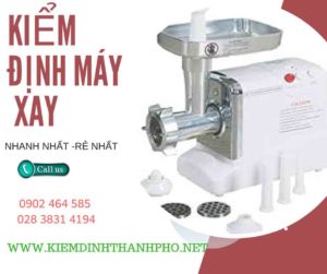 Hình ảnh kiểm định máy xay