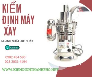 Hình ảnh kiểm định máy xay