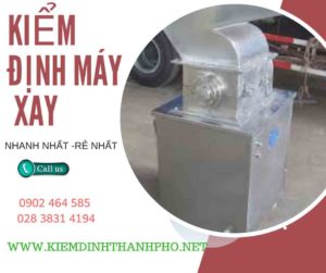 Hình ảnh kiểm định máy xay