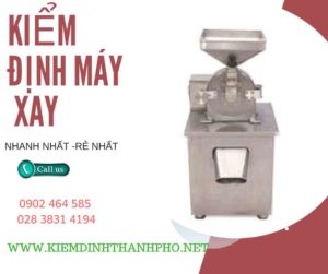 Hình ảnh kiểm định máy xay