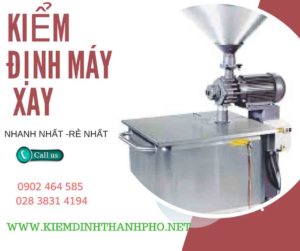 Hình ảnh kiểm định máy xay