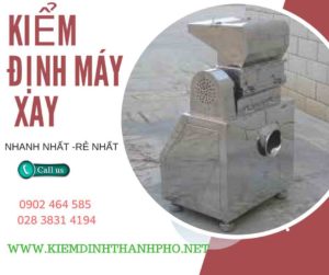 Hình ảnh kiểm định máy xay