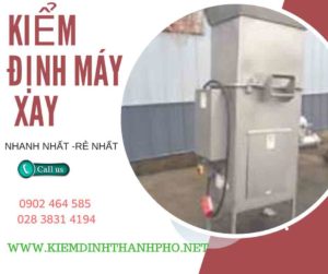 Hình ảnh kiểm định máy xay