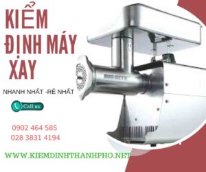 Hình ảnh kiểm định máy xay