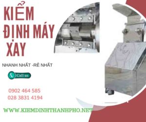 Hình ảnh kiểm định máy xay