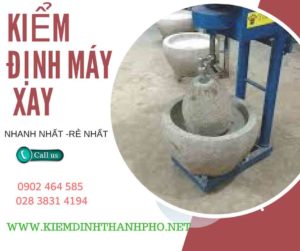 Hình ảnh kiểm định máy xay