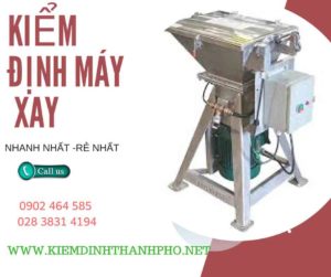 Hình ảnh kiểm định máy xay