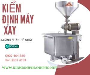 Hình ảnh kiểm định máy xay