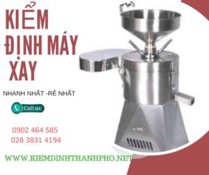 Hình ảnh kiểm định máy xay