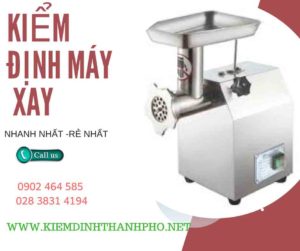 Hình ảnh kiểm định máy xay