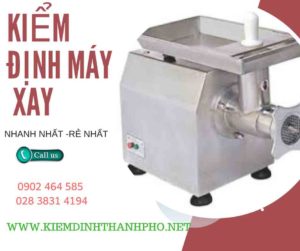 Hình ảnh kiểm định máy xay