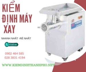 Hình ảnh kiểm định máy xay