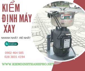 Hình ảnh kiểm định máy xay