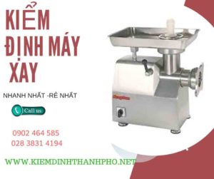 Hình ảnh kiểm định máy xay