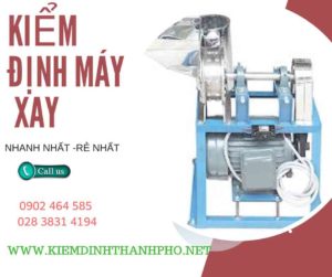 Hình ảnh kiểm định máy xay