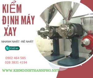 Hình ảnh kiểm định máy xay