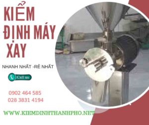 Hình ảnh kiểm định máy xay