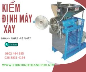 Hình ảnh kiểm định máy xay