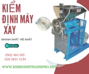 Hình ảnh kiểm định máy xay