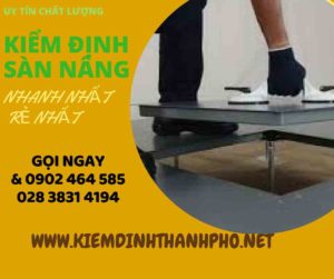 Hình ảnh kiểm định Sàn nâng